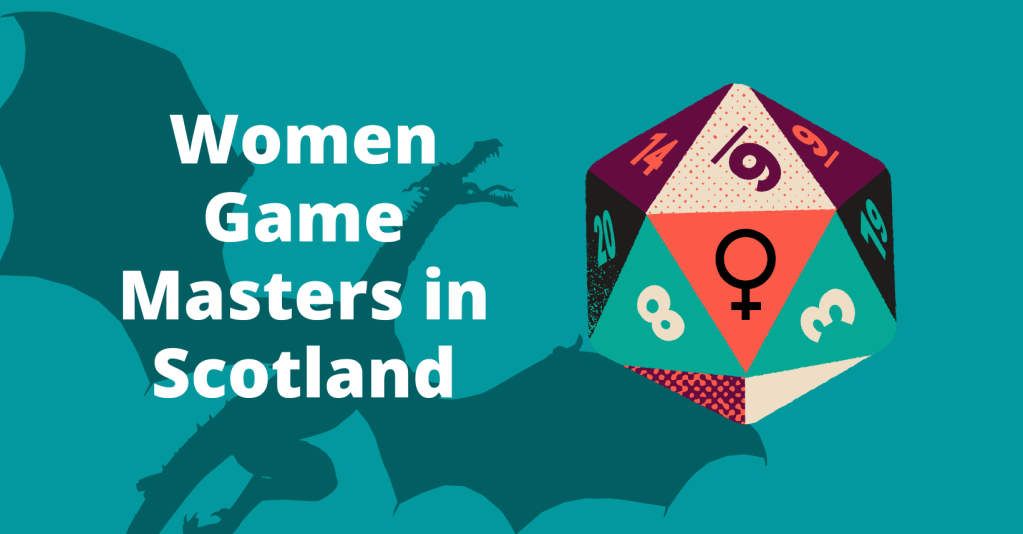 Woman Game Masters in Scotland